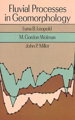 Fluvial Processes in Geomorphology - Dover Earth Science (Paperback)