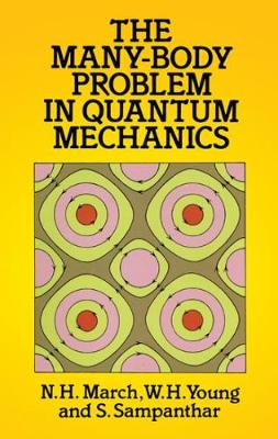 The Many-body Problem in Quantum Mechanics - Dover Books on Physics (Paperback)