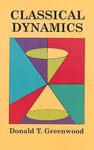 Classical Dynamics - Dover Books on Physics (Paperback)