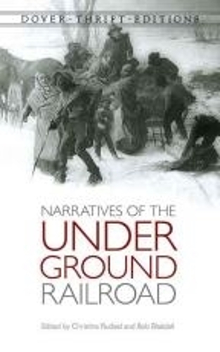 Slave Narratives of the Underground Railroad - Dover Thrift Editions (Paperback)