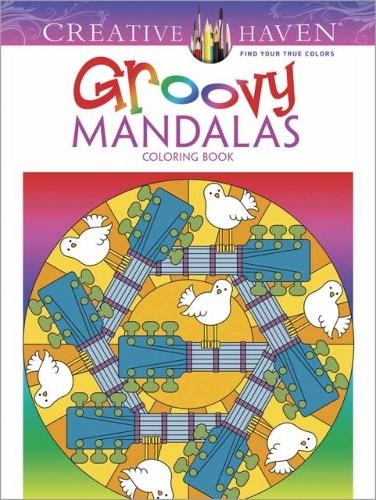 Creative Haven Groovy Mandalas Coloring Book - Creative Haven Coloring Books (Paperback)