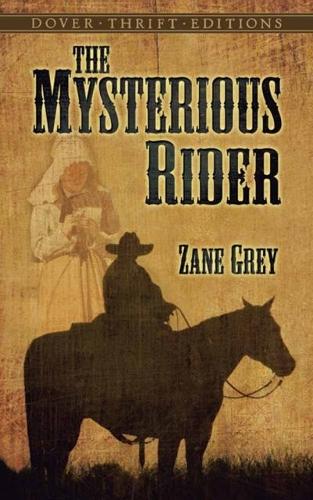 The Mysterious Rider - Thrift Editions (Paperback)