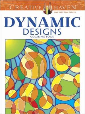 Creative Haven Dynamic Designs Coloring Book - Creative Haven Coloring Books (Paperback)