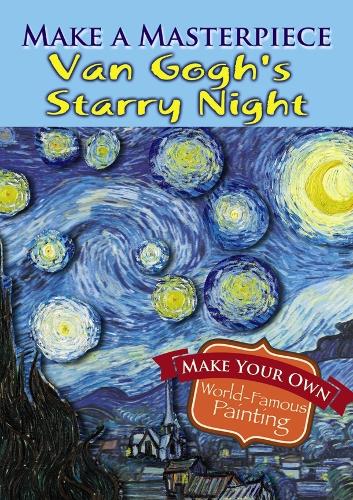 Make a Masterpiece -- Van Gogh's Starry Night - Dover Little Activity Books (Paperback)