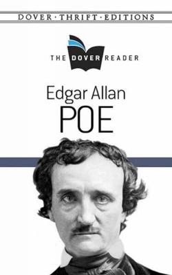 Edgar Allan Poe The Dover Reader - Dover Thrift Editions (Paperback)