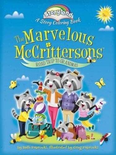 Storyland: The Marvelous McCrittersons -- Road Trip to Grandma's: A Story Coloring Book (Paperback)