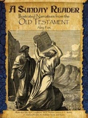 A Sunday Reader: Illustrated Narratives from the Old Testament (Paperback)