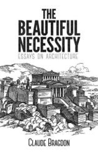 The Beautiful Necessity (Paperback)