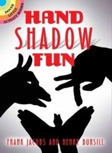 Hand Shadow Fun (Paperback)