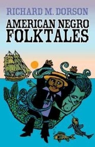 American Negro Folktales (Paperback)