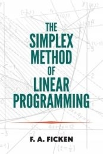 The Simplex Method of Linear Programming - Dover Books on Mathematics (Paperback)