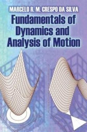 Fundamentals of Dynamics and Analysis of Motion - Dover Books on Engineering (Paperback)