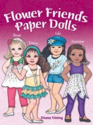 Flower Friends Paper Dolls - Dover Paper Dolls (Paperback)