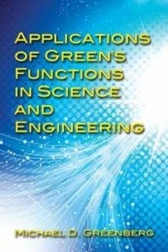 Applications of Green's Functions in Science and Engineering - Dover Books on Engineering (Paperback)