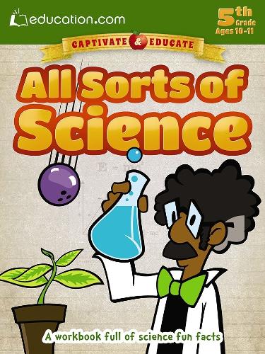 All Sorts of Science: A workbook full of science fun facts (Paperback)