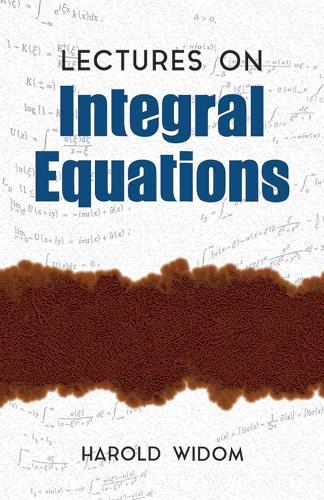 Lectures on Integral Equations (Paperback)
