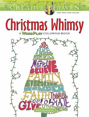 Creative Haven Christmas Whimsy: A WordPlay Coloring Book (Paperback)