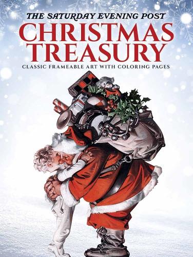 The Saturday Evening Post Christmas Treasury: 30 Classic Ready-to-Frame Prints with Coloring Pages (Paperback)