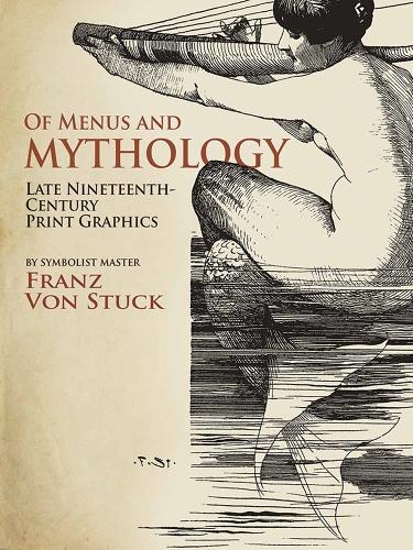 Of Menus and Mythology (Tentative): Late Romantic Graphic Works (Paperback)