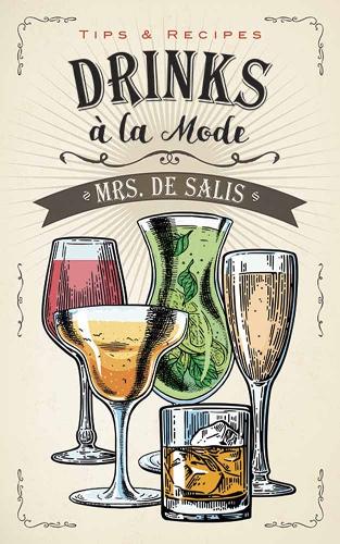 Drinks a la Mode (Paperback)