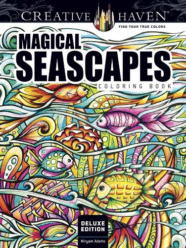 Creative Haven Deluxe Edition Magical SeaScapes Coloring Book (Paperback)