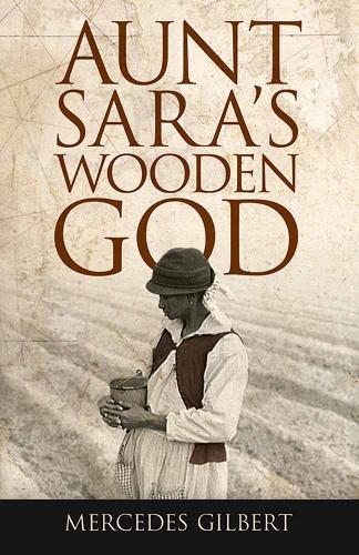 Aunt Sara's Wooden God (Paperback)