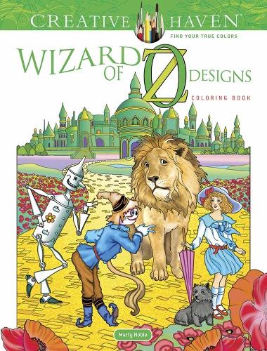 Creative Haven Wizard of Oz Designs Coloring Book (Paperback)