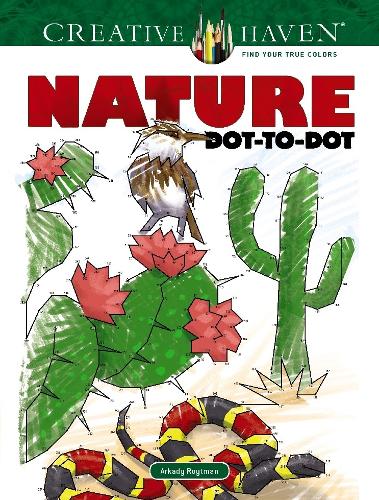 Creative Haven Nature Dot-to-Dot (Paperback)