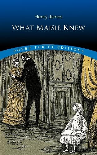 What Maisie Knew (Paperback)