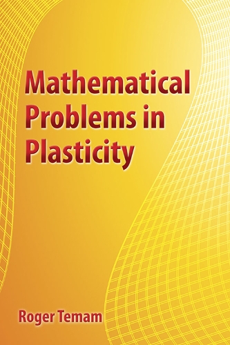 Mathematical Problems in Plasticity (Paperback)