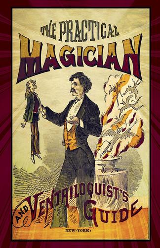 The Practical Magician and Ventriloquist's Guide (Paperback)
