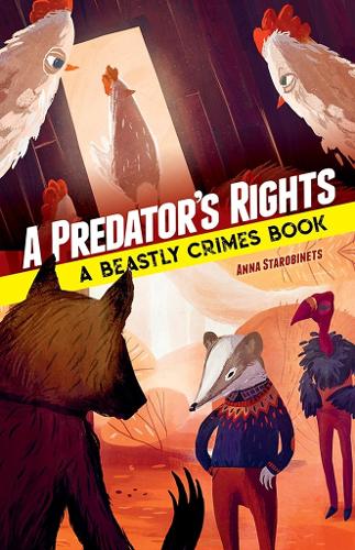 Predator's Rights: A Beastly Crimes Book 2 (Hardback)