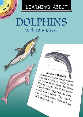 Learning About Dolphins (Paperback)