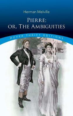 Pierre; or, The Ambiguities (Paperback)