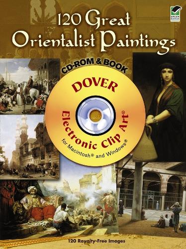 120 Great Orientalist Paintings - Dover Electronic Clip Art