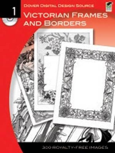 Dover Digital Design Source: Victorian Frames and Borders No. 1 - Dover Electronic Clip Art