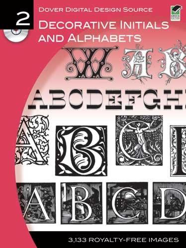 Dover Digital Design Source #2: Decorative Initials and Alphabets - Dover Electronic Clip Art (Paperback)