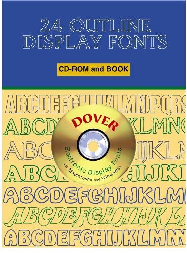 24 Outline Display Fonts CD-ROM and Book - Dover Electronic Clip Art (Paperback)