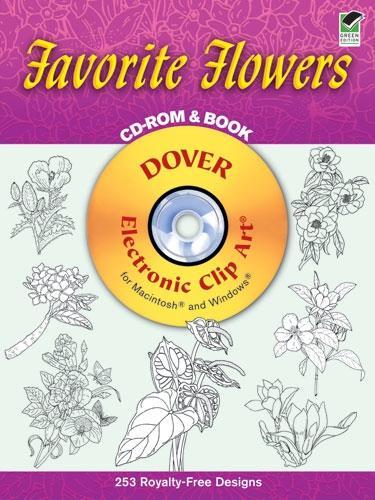 Favorite Flowers CD-ROM and Book - Dover Electronic Clip Art (Paperback)