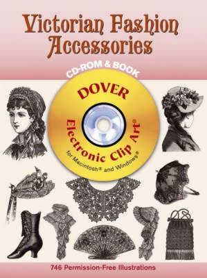 Victorian Fashion Accessories - Dover Electronic Clip Art