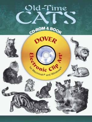 Old-Time Cats - Dover Electronic Clip Art (CD-ROM)