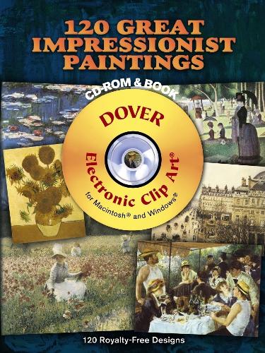 120 Great Impressionist Paintings - Dover Electronic Clip Art