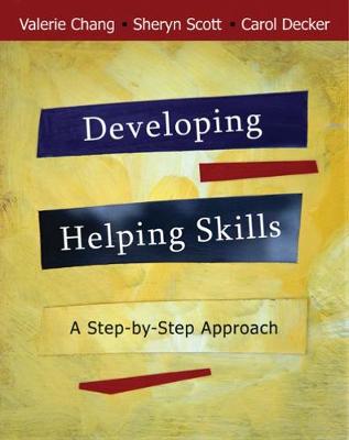 Developing Helping Skills: A Step-by-Step Approach (with DVD)