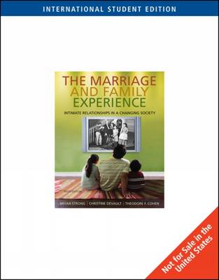 The Marriage and Family Experience: Intimate Relationships in a Changing Society (Paperback)