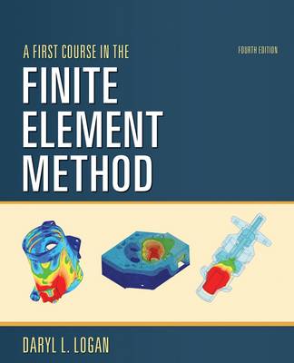 A First Course in the Finite Element Method (Paperback)