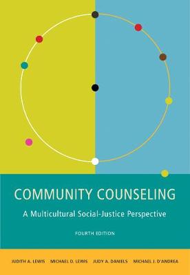 Community Counseling: A Multicultural-Social Justice Perspective (Hardback)