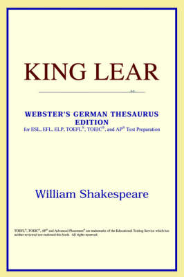 King Lear (Webster's German Thesaurus Edition) (Paperback)
