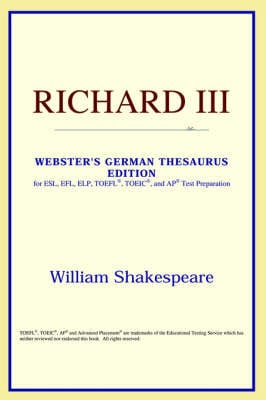 Richard III (Webster's German Thesaurus Edition) (Paperback)