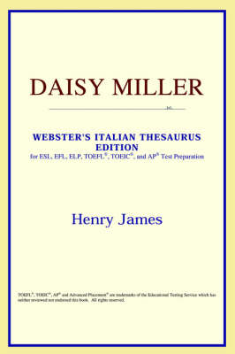 Daisy Miller (Webster's Italian Thesaurus Edition) (Paperback)