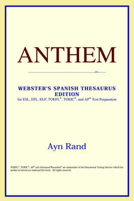 Anthem (Webster's Spanish Thesaurus Edition) (Paperback)